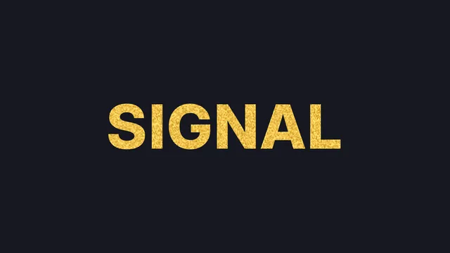 SIGNAL lettering recolored gold with visible light and dark grain inside the letter shapes.